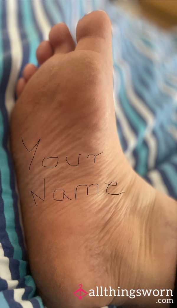 My Foot With Your Name