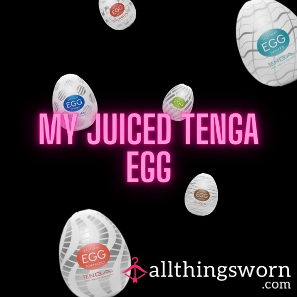 My Juiced Tenga Egg + POV Experience Add-On