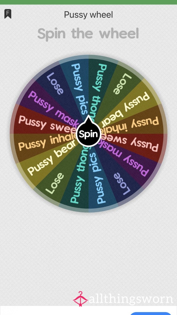 My Pu**y Wheel
