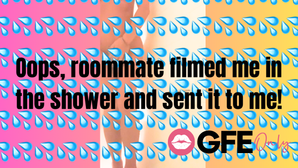 My Roommate Filmed Me In The Shower 👀