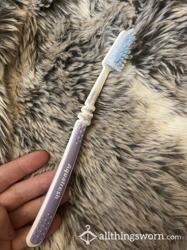 My Used Tooth Brush