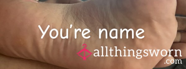 Name On My Feet