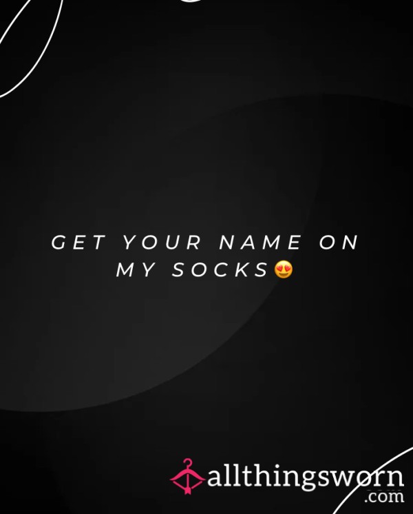Name On My Socks