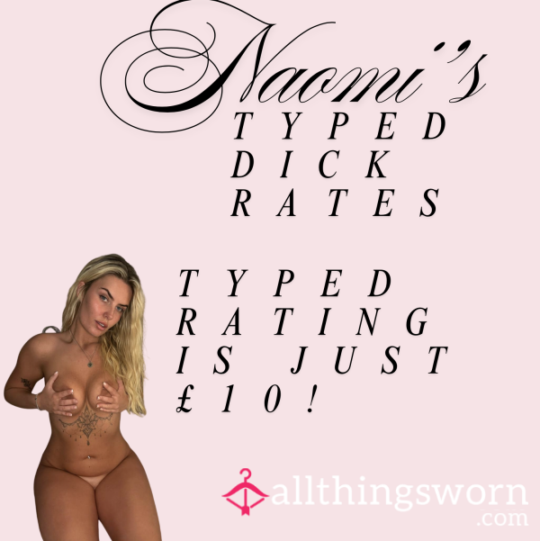 Naomi's Typed D*ck Ratings