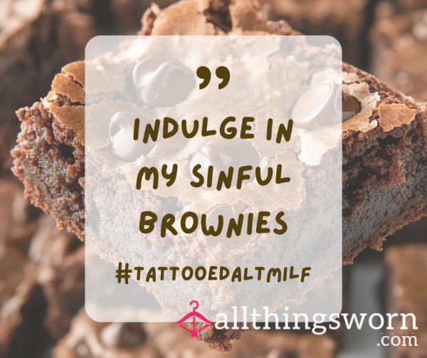 Naughty Brownies🍫