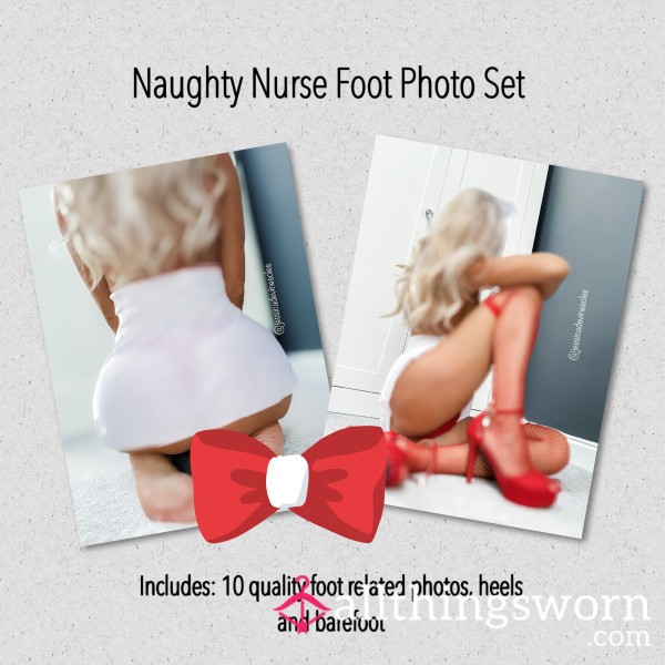 Naughty Nurse - Foot Content - Photo Set