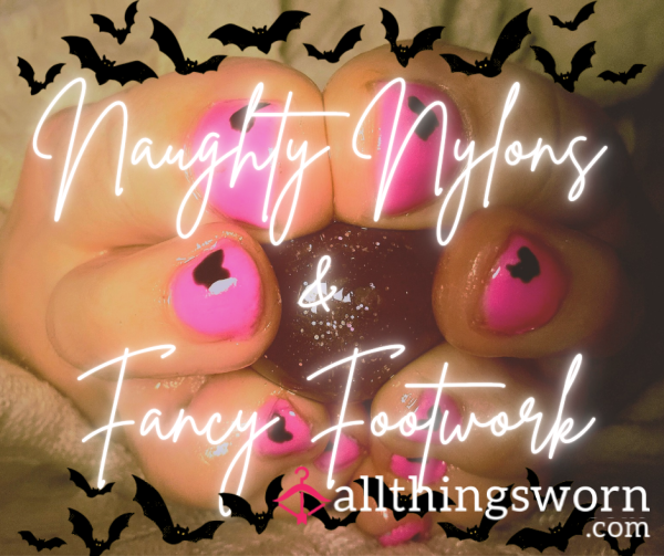 Naughty Nylons & Fancy Footwork (5mins Nylons, Arches, Oiled Feet, Di**o Footjob - £10)