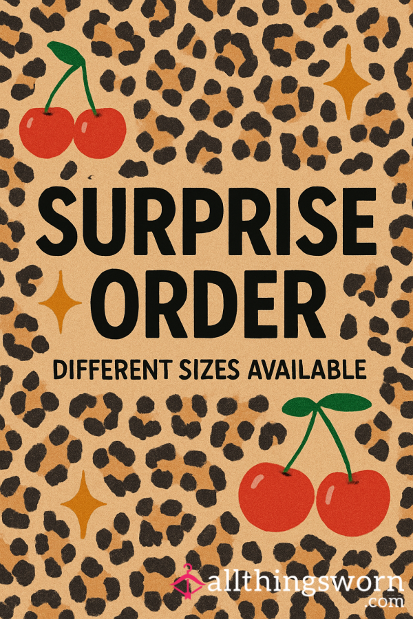 Naughty Surprise Order!😈