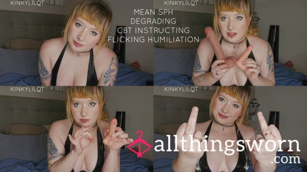 NEW Mean Femdom CBT SPH Humiliation Degradation