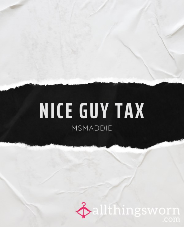 Nice Guy Tax