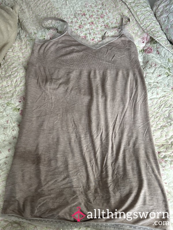 Nightie I’ve Had On All Week!