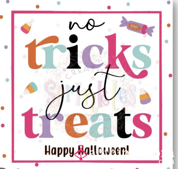 No Tricks, Just Treats