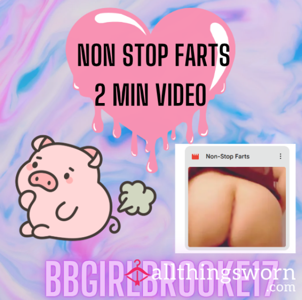 Non Stop Farts (2 Min)