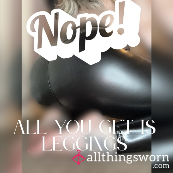 Nope!!! All You Get Is My Leggings To Worship! Now Simp! 😈