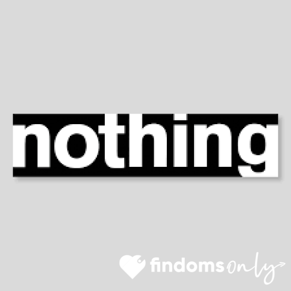 Nothing