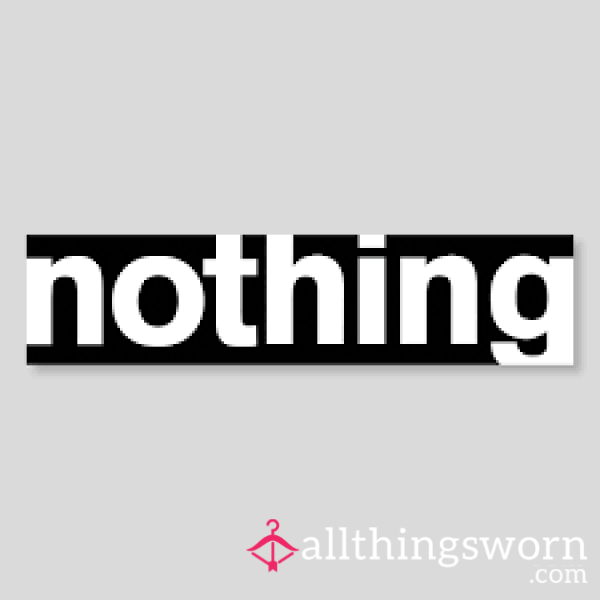 Nothing