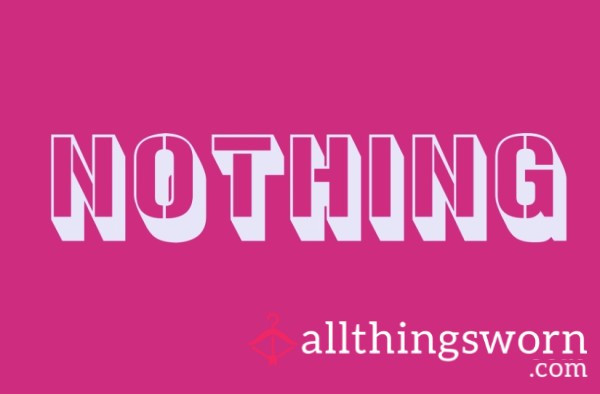❌Nothing ❌