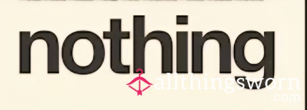 Nothing