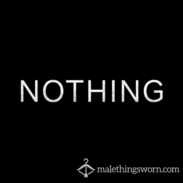 Nothing