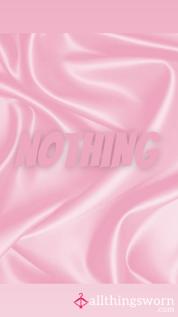 Nothing