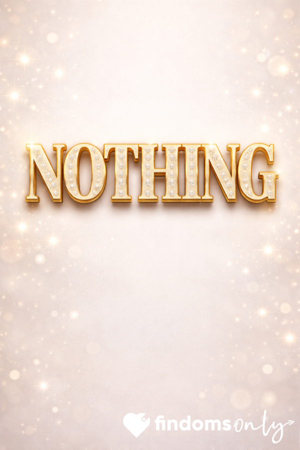 Nothing 💜