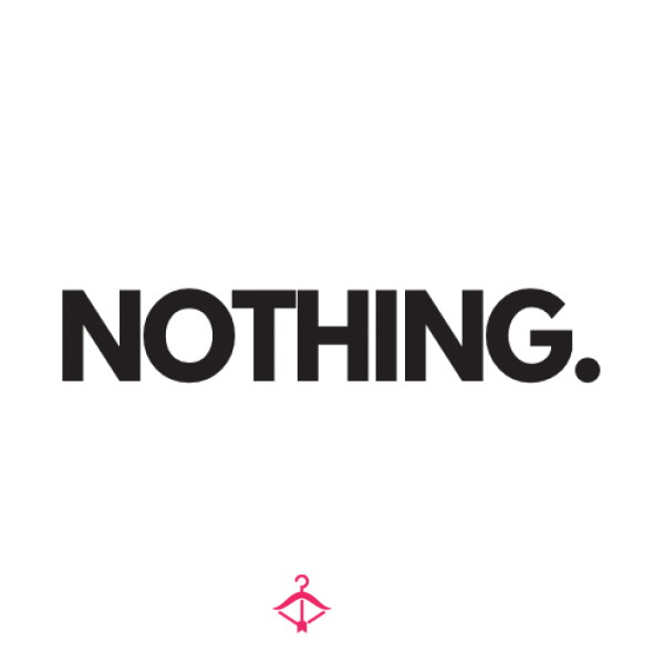 NOTHING