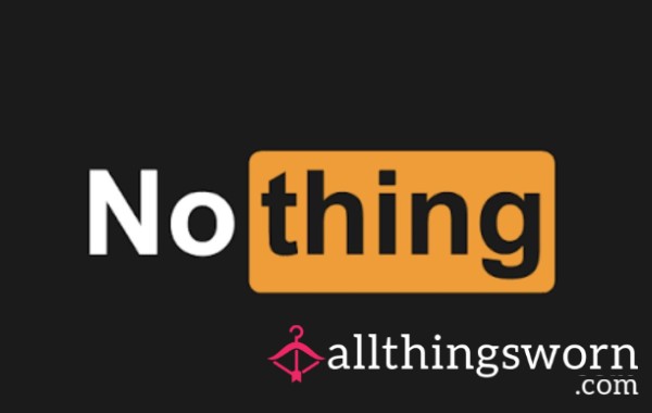 Nothing