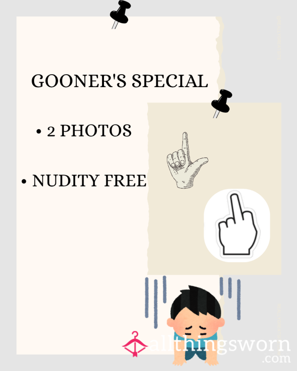 Nudity Free Gooner's Special, Be Disappointed