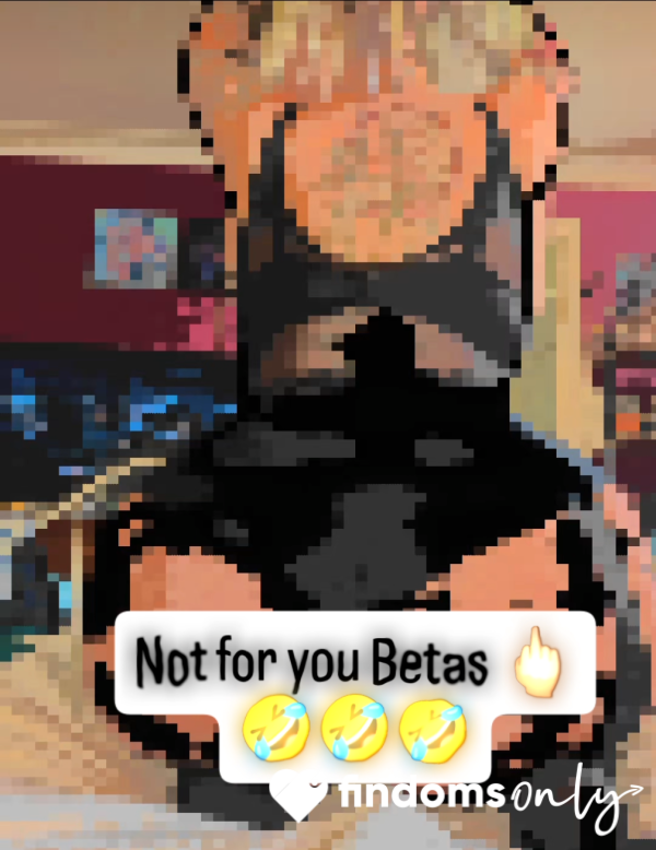 Nuh-Uh 🙂‍↔️🖕🏼 Not For You Betas 🤣🤣🤣