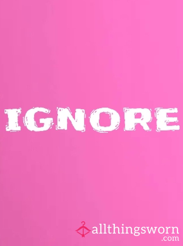 Of Course I'm Going To Ignore You!
