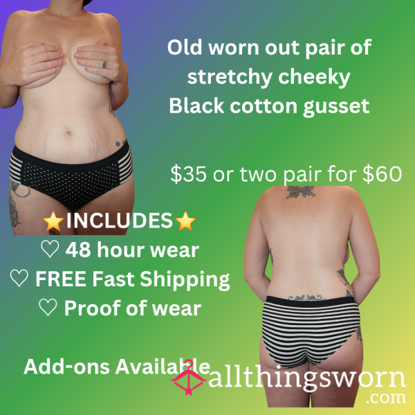 Old Black And White Cheekys 48 Hr Wear