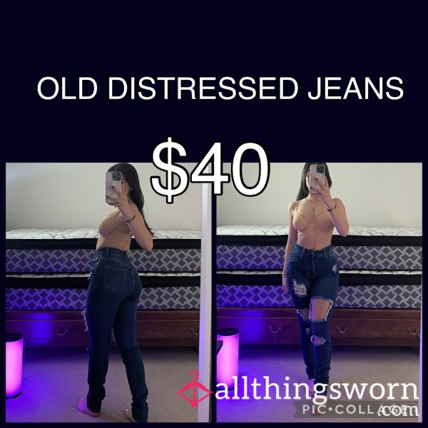 OLD DISTRESSED JEANS