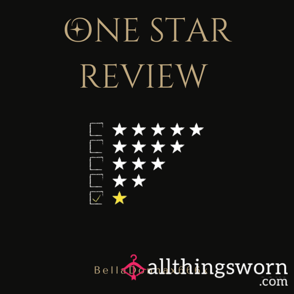One Star Review