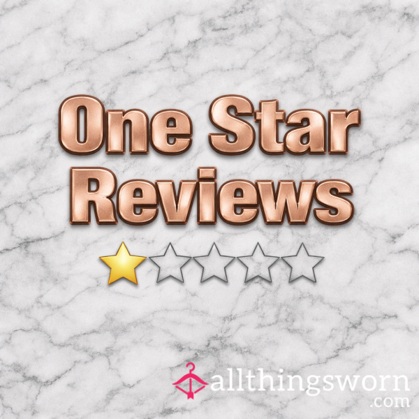 One Star Reviews ⭐🤭