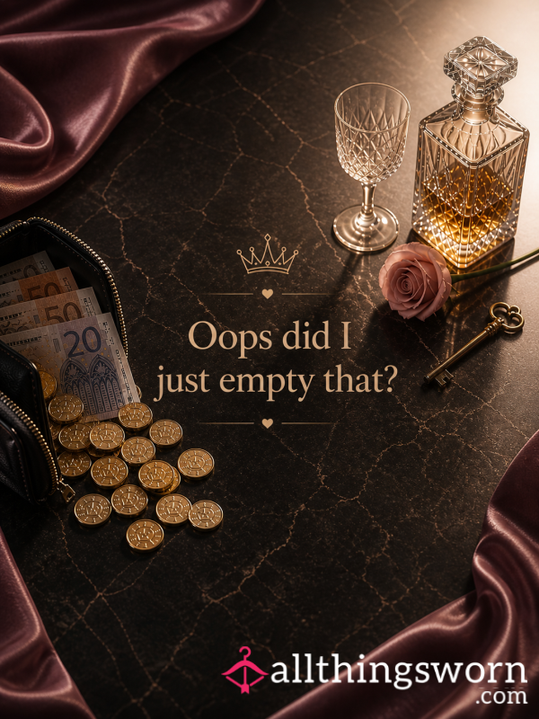 𝙊𝙤𝙥𝙨, 𝙙𝙞𝙙 𝙄 𝙟𝙪𝙨𝙩 𝙚𝙢𝙥𝙩𝙮 𝙩𝙝𝙖𝙩 ? 🤭