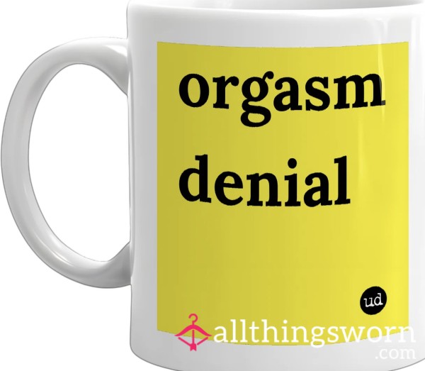 Orgasm Denial Post !