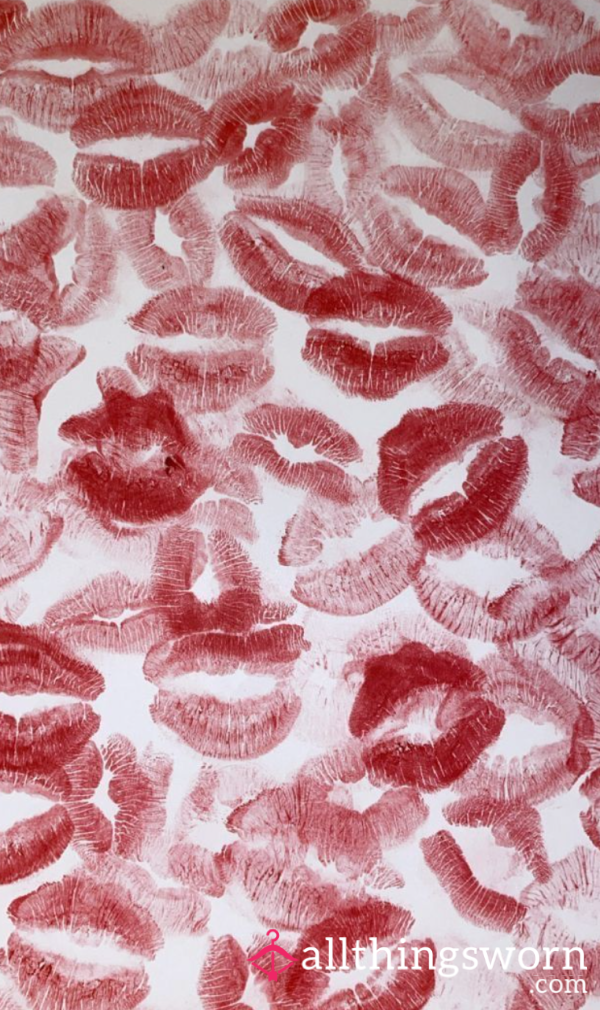 Lipstick Kisses, Your Very Own Sheet For You To Kiss The Closest You Can Get To Kissing My Soft Lips.
