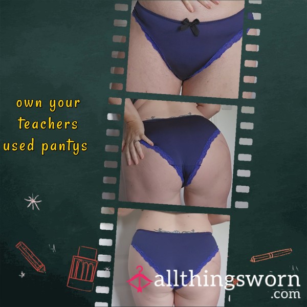 Own Your Teacher's Used Dirty Panties!