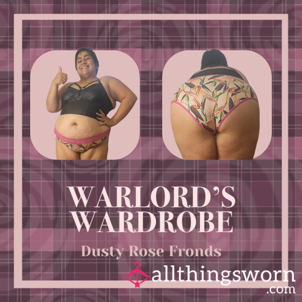 Warlord's Wardrobe: Dusty Rose Fronds