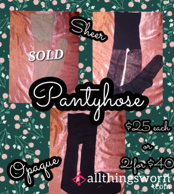 Pantyhose 1 For $25 Or 2 For $40