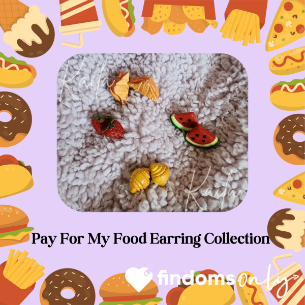 Pay For My Food Earring Addiction