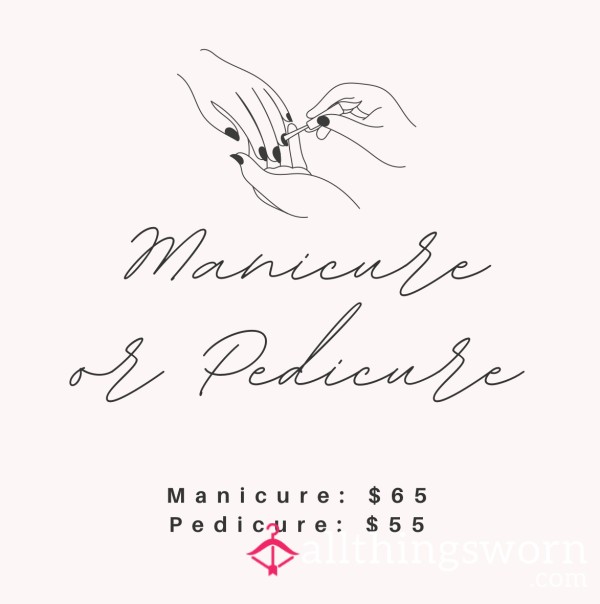 Pay For My Mani Or Pedi