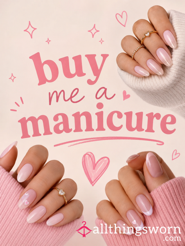 Pay For My Manicure