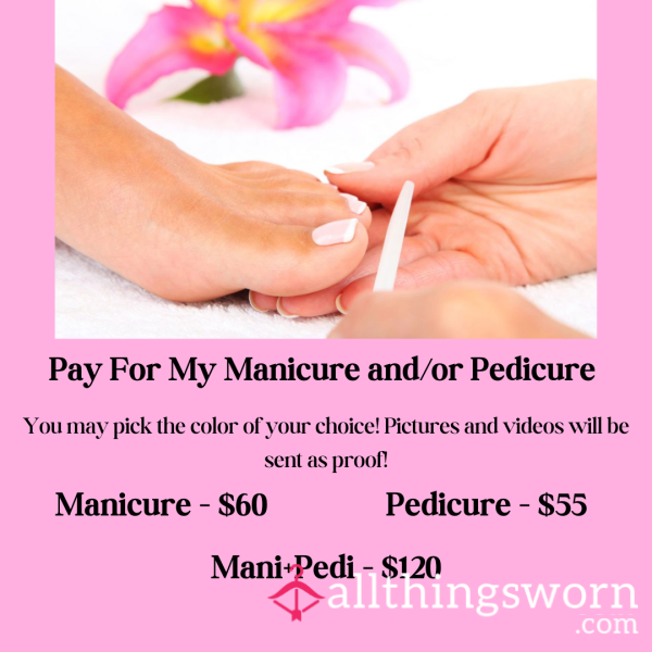 Pay For My Pedicure And/or Manicure 💅🏾💜