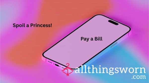 Pay For Princess Nicole's Phone Bill