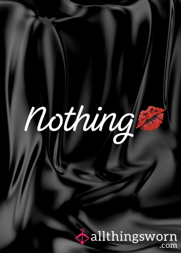 💋 Pay For The Pleasure Of Absolutely Nothing 💋💋💋 You Deserve It 😈
