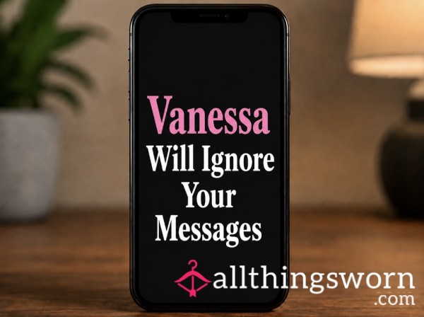 Pay Me To Ignore Your Messages 📱