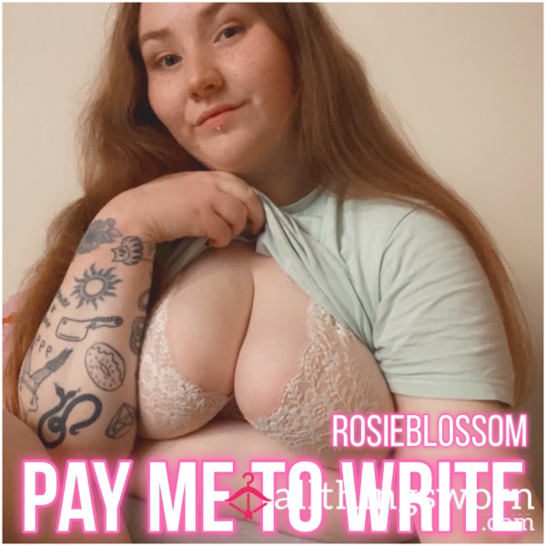 Pay Me To Write