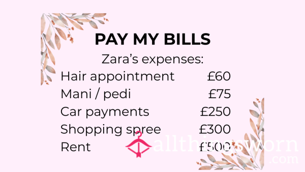 Pay My Bills And Prove Your Worth