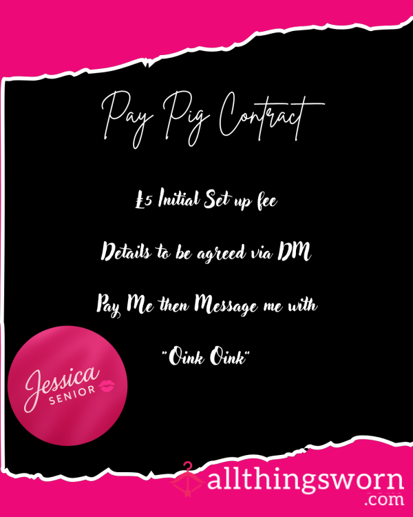 Pay Pig Contract - Oink Oink